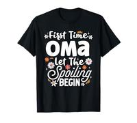 C'est la première Fois qu'Oma Laisse Le Spoiling Commencer, C'est la première Fois Que Grand-mère T-Shirt