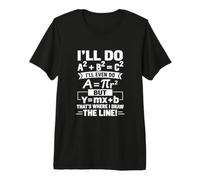 C'est là Que Je dessine la Ligne Jeu de Mots d'algèbre mathématique Amusant T-Shirt Haut de Gamme