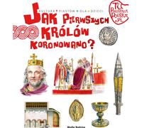 C'est là que la Pologne a été fondée. Comment le premier roi a-t-il été couronné ? (Buch auf Polnisch)