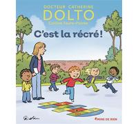 C'est la récré ! - Catherine Dolto - Gallimard jeunesse - cartonné - Document jeunesse