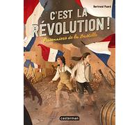 C'est la révolution – T01 – Prisonniers de la Bastille – Casterman