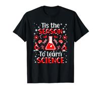 C'est la Saison pour Apprendre Les Sciences - Funny Christmas Teacher T-Shirt Graphique avec Valeur
