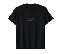 C'est la Saison. Typographie Simple Noël T-Shirt