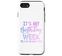 C'est la Semaine de Mon Anniversaire, Oui, Toute la Semaine, C'est Un drôle d'anniversaire Coque pour iPhone SE (2020) / 7/8