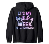 C'est la Semaine de Mon Anniversaire, Oui, Toute la Semaine, C'est Un drôle d'anniversaire Sweat à Capuche