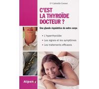 c'est la thyroide docteur