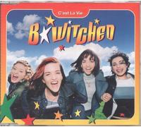 B*Witched - C'est La Vie [Import]