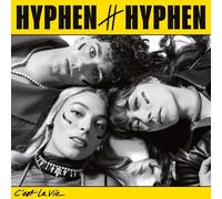 HYPHEN HYPHEN – C'est la vie – CD Digipak
