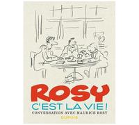 C'est La Vie ! - Conversation Avec Maurice Rosy