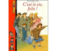 C'est la vie, Julie !