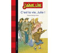C'est la vie, Julie !