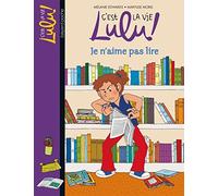 C'est la vie Lulu, Tome 21: Je n'aime pas lire