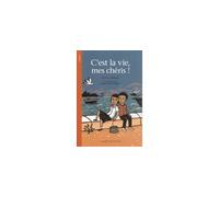 C'est la vie, mes chéris! Tome 1 - Eglal Errera - Actes Sud Jeunesse - broché - Roman junior dès 9 ans