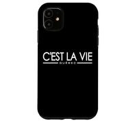 C'est LA Vie QUÉBEC Canada Phrase FRANÇAISE sur Un Tee Coque pour iPhone 11