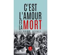 C’est l’amour et la mort