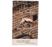 C'est L'amour Que Je Veux !