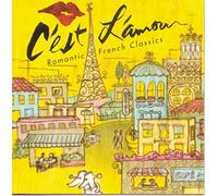 C'est L'amour! - Romantic French Classics