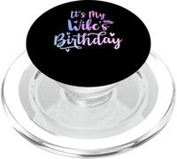 C'est l'anniversaire de ma Femme, Une Famille drôle Assortie à Une Femme PopSockets PopGrip pour MagSafe