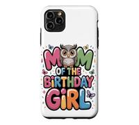 C'est l'anniversaire de ma Maman, Chouette, Maman, fête de Famille Coque pour iPhone 11 Pro Max