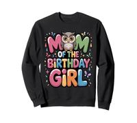 C'est l'anniversaire de ma Maman, Chouette, Maman, fête de Famille Sweatshirt