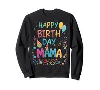 C'est l'anniversaire de ma Maman Sweatshirt