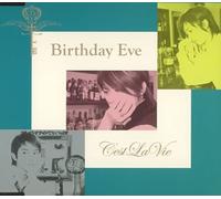 C'est Lavie - Birthday Eve