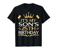C'est Le 25e Anniversaire de Mon Fils Joyeux Anniversaire à 25 Ans T-Shirt