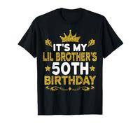 C'est Le 50e Anniversaire de Mon Petit frère, Joyeux 50 Ans T-Shirt