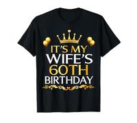 C'est Le 60e Anniversaire de ma Femme Joyeux Anniversaire 60 Ans T-Shirt