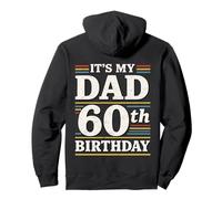 C'est le 60e anniversaire de mon père, 60 ans pour les hommes Sweat à Capuche