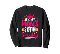 C'est Le 80e Anniversaire de ma mère, 80 Ans, Maman Lover Sweatshirt
