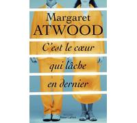 C'est le coeur qui lâche en dernier