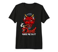 C'est Le Diable Qui m'a Fait Le Faire T-Shirt Haut de Gamme