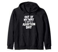 C'est Le Jour de l'adoption, C'est Le Jour de l'adoption, Une Famille d'accueil Amusante Sweat à Capuche