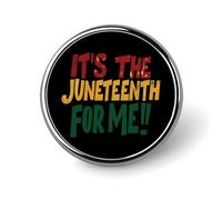 C'est le Juneteenth pour moi, jolie broche à revers, badge rond en métal, accessoires pour veste, chapeau, sac, bijoux