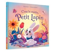 C'est le matin petit lapin