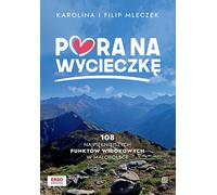 C'est le moment de partir en voyage. les 108 plus beaux points de vue de la région de Malopolska
