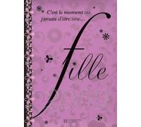 C'est le moment ou jamais d'être une... fille