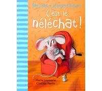 Marie Leymarie – C'est le néléchat ! – Folio Cadet Premières Lectures – Gallimard – Broché