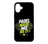 C'est Le Padel Qui M'y A Poussé - Un Joueur De Padel Coque pour iPhone 16 Plus