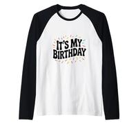 C'est Le Plaisir de ma fête d'anniversaire Manche Raglan
