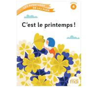 C'est le printemps !: Les aventures de la Lili Puce - Niveau 4
