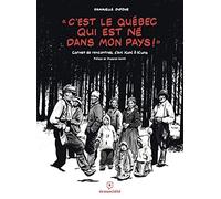 C'est Le Québec Qui Est Né Dans Mon Pays ! - Carnet De Rencontre D'ani Kuni À Kiuna