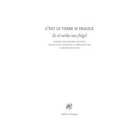 C'est Le Verbe Si Fragile