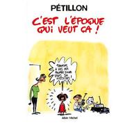 C'est L'époque Qui Veut Ça