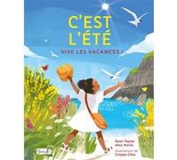C'est l'été: Vive les vacances !
