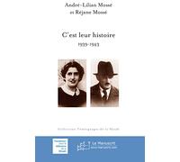 C'est leur histoire: 1939-1943