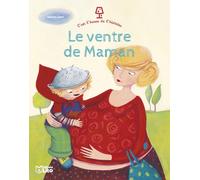 C'est l'heure de l'histoire - Le ventre de Maman
