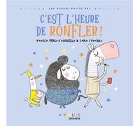 C'est l'heure de ronfler !