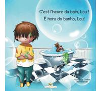 C'est l'heure du bain, Lou ! - É hora do banho, Lou!